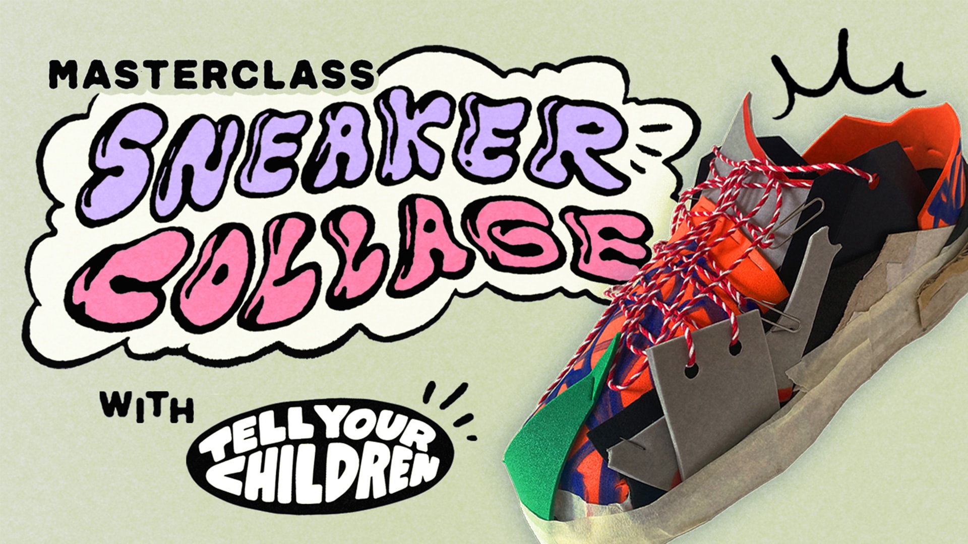 Masterclass: Sneaker Collage with Tell Your Children
