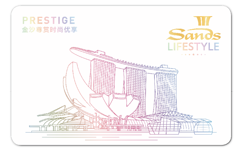 Sands LifeStyle – Prestige member