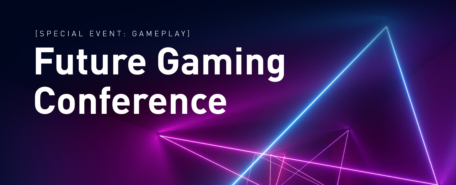Future gaming conference