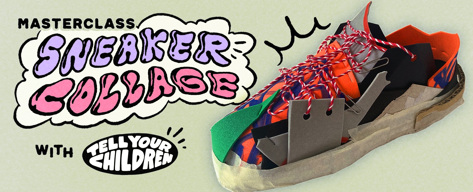 Masterclass: Sneaker Collage with Tell Your Children