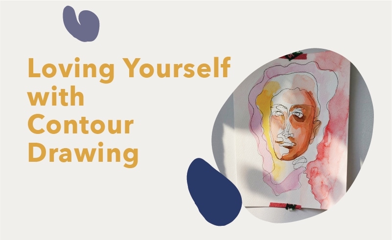 Loving Yourself with Contour Drawing