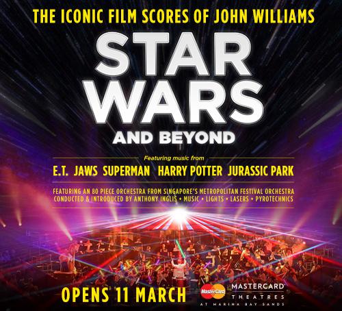 The Iconic Film Scores of John Williams: Star Wars and Beyond - Marina Bay Sands