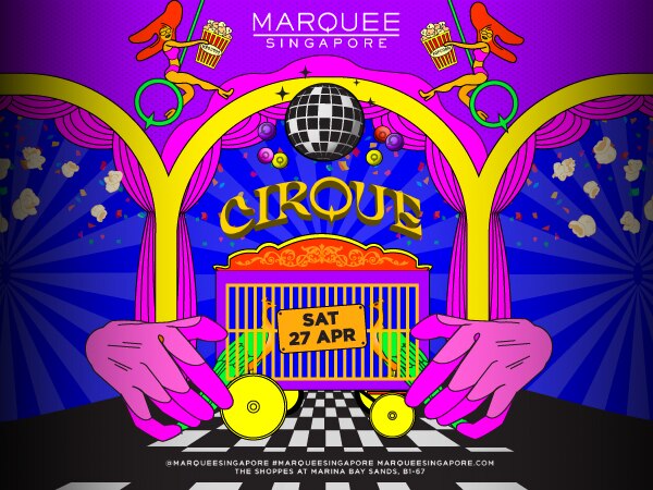 Theme party, Marquee Cirque, at Marquee Singapore